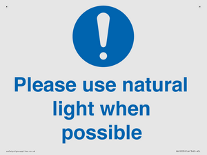 Please use natural light when possible